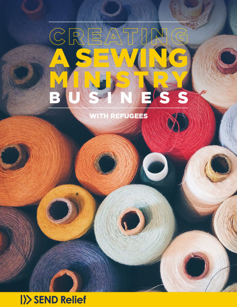 Creating a Sewing Ministry Business with Refugees