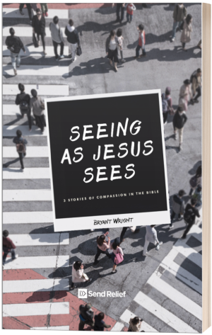 Free eBook: Seeing as Jesus Sees: 3 Stories of Compassion in the Bible